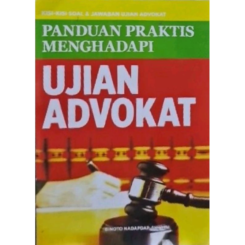 Panduan Praktis Menghadapi Ujian Advokat
