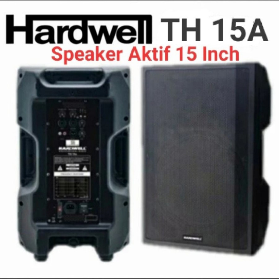 Speaker Aktif 15 Inch HARDWELL TH 15A Original TERBAIK