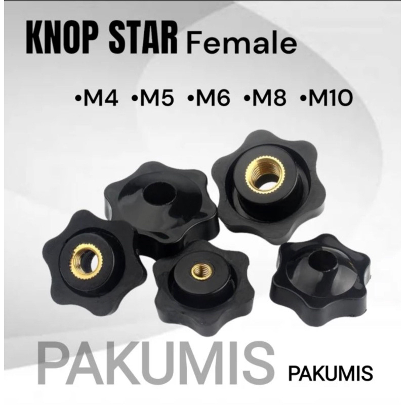Baut Knop Star Female Knop Star Femela M4 M5 M6 M8 M10