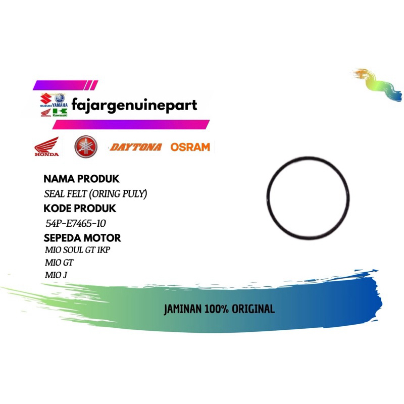 SEAL FELT ORING PULLY PULY MIO J MIO GT MIO SOUL GT 1KP 54P-E7465-10 YGP