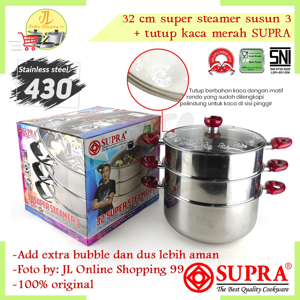 SUPRA SUPER SUPER STEAMER 32 SUSUN 3 STAINLESS + TUTUP KACA / Panci susun 3 / panci susun 32cm