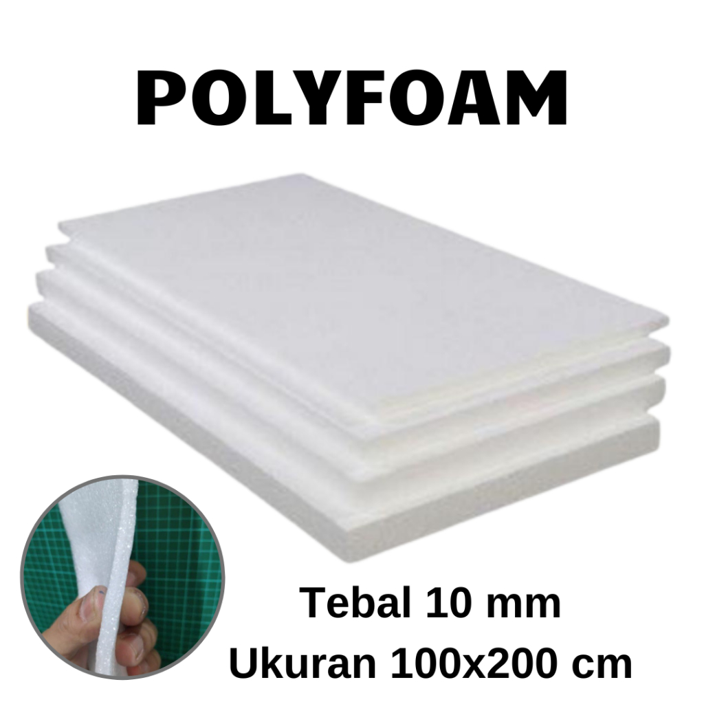 

Polyfoam 10mm 100x200 cm / Poly Foam / Polyfoam Putih / Busa Polystyrene