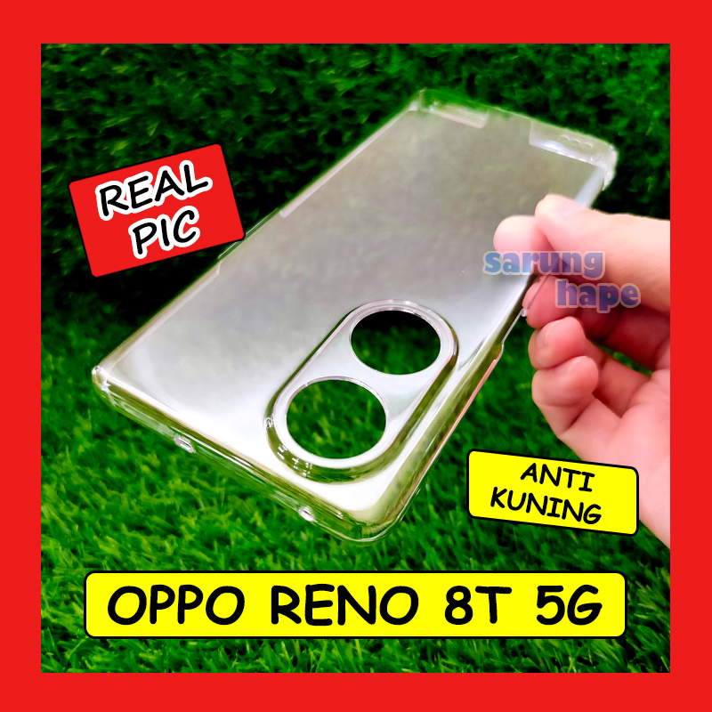 Oppo Reno 8T 5G - Clear Hard Case Casing Cover Transparan Mika Bening Keras