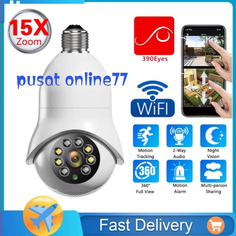 NEW CCTV LAMPU EYES390 Kamera Cctv wifi Bohlam 360 PTZ Panoramic