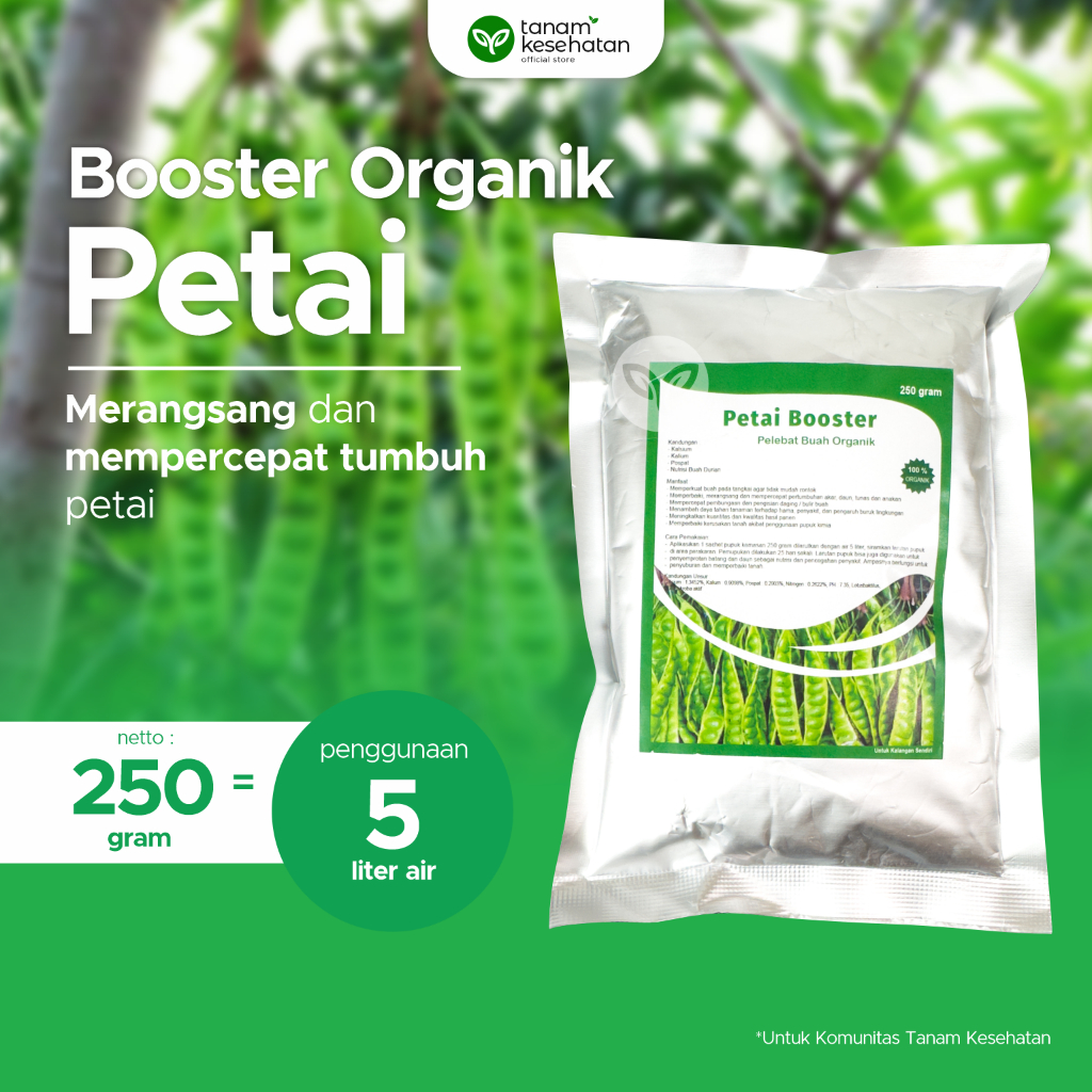 Pupuk Booster Pelebat Organik Berbuah Lebat Perangsang Petai Pete