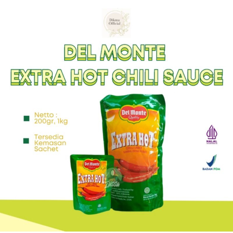 DELMONTE EXTRA HOT SAUCE 200GR &amp; 1KG - DELMONTE - EXTRA HOT SAUCE
