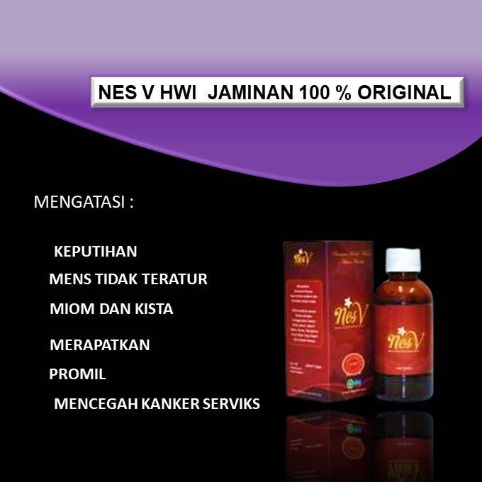 NES V HWI ORIGINAL 100% BPOM NESS V NESV ORI ORIGINAL RAPET 100 ORIGINAL HWI NES V JAMU PERAPET KEWA