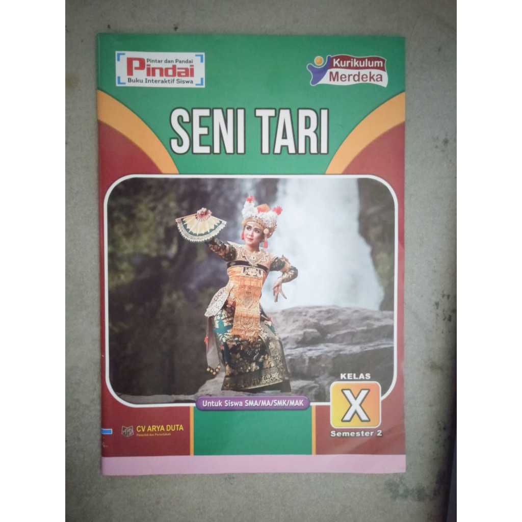 

Buku LKS Pindai Kurikulum Merdeka CV.ARYA DUTA| SENI TARI untuk Kelas X/10 SMA/MA Semester-2 (Cetakan Terbaru November 2023)