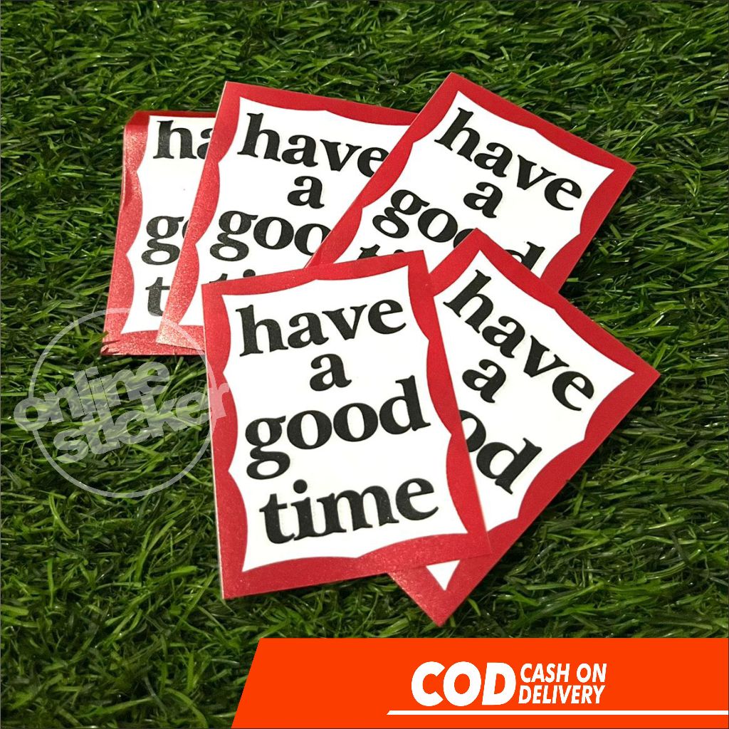 Stiker have a good time | viral sticker