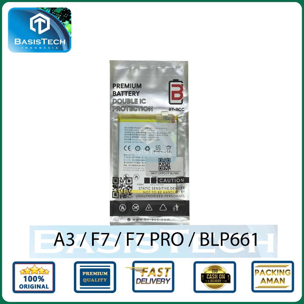 BATERAI OPPO A3 F7 F7 PRO BLP661 BT BASISTECH DOUBLE IC POWER PROTECTION