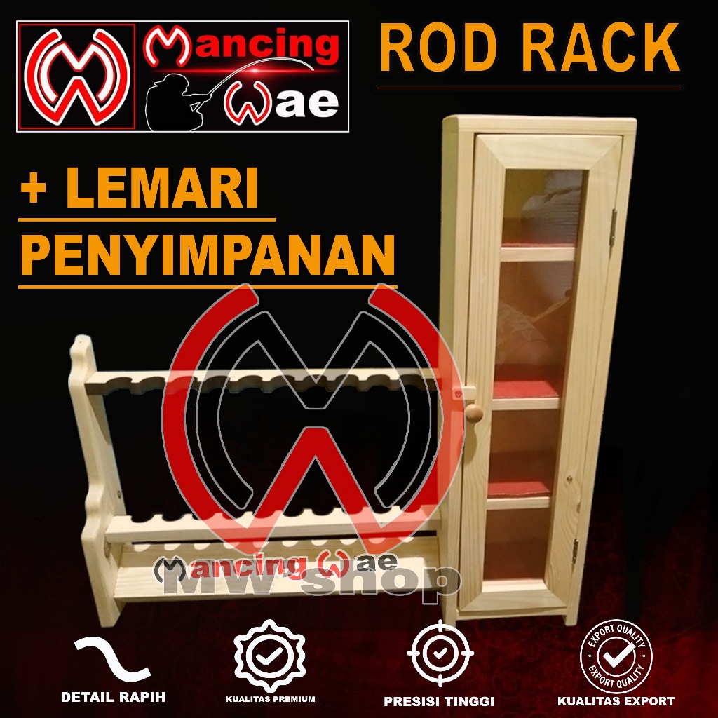 Rak Pancing + Lemari penyimpanan