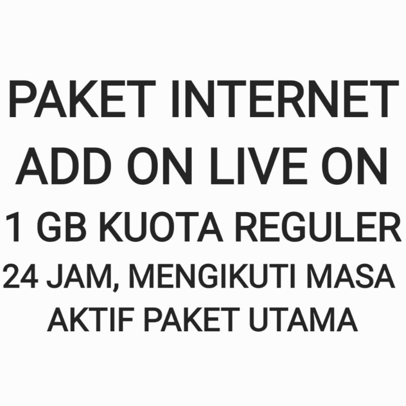 Paket Internet Live On Add On 1 GB Kuota Data Live.On 24 Jam