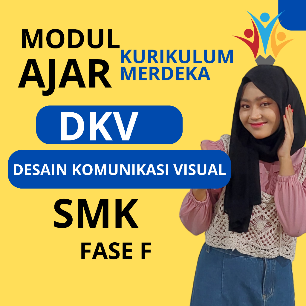 

MODUL AJAR DKV ( FASE F ) KELAS 11 KURIKULUM MERDEKA SMK