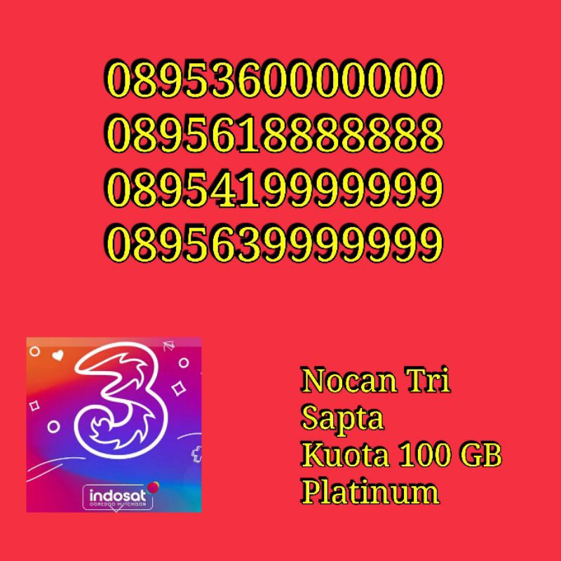 Nomor Cantik Nocan Sapta Kartu Perdana Tri Three 4G LTE Kuota 100GB Platinum