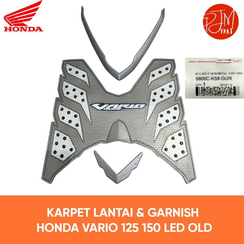 0800C-K59-GUN KARPET LANTAI & GARNISH FRONT DEPAN HONDA VARIO 125 150 LED OLD ORIGINAL HONDA