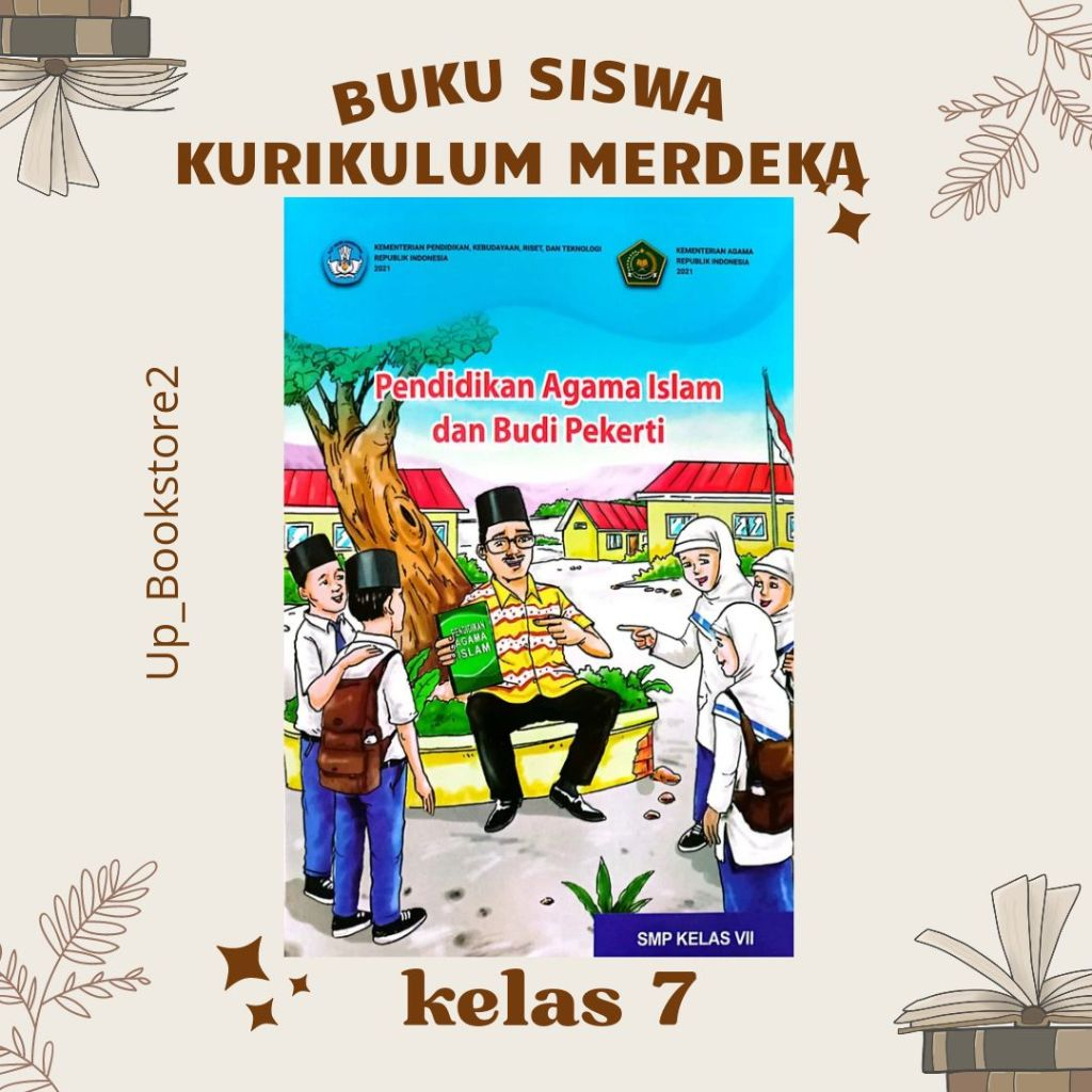 BUKU SISWA PAI KELAS 7 KURIKULUM PENGGERAK-MERDEKA SMP