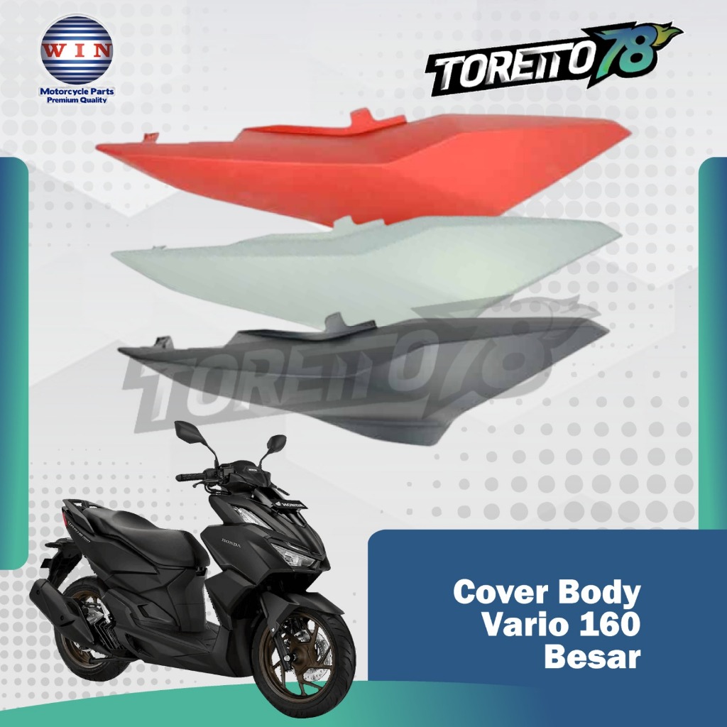 1 Set cover body belakang kanan kiri Vario 160  Merk Win. Cover body Vario 160 all color variant