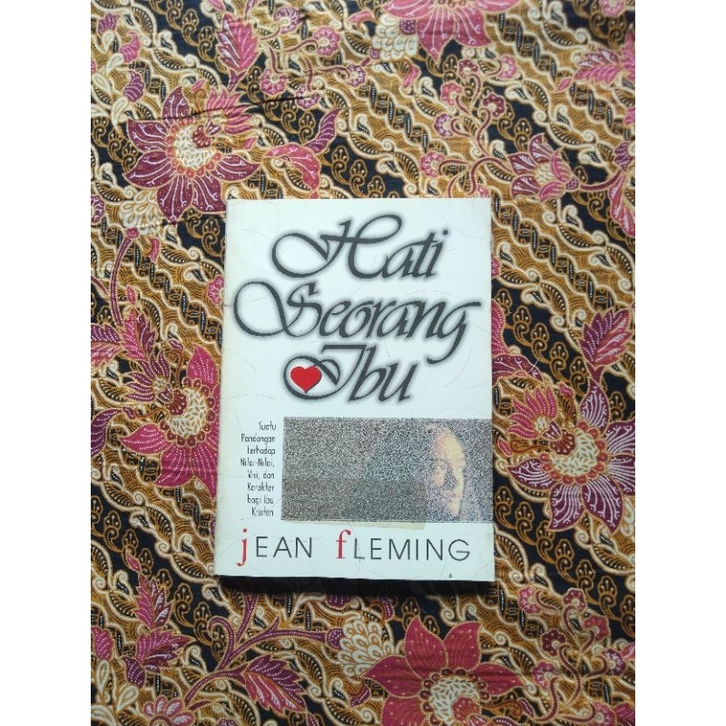 Buku Parenting Kristen, HATI SEORANG IBU @Jean Fleming