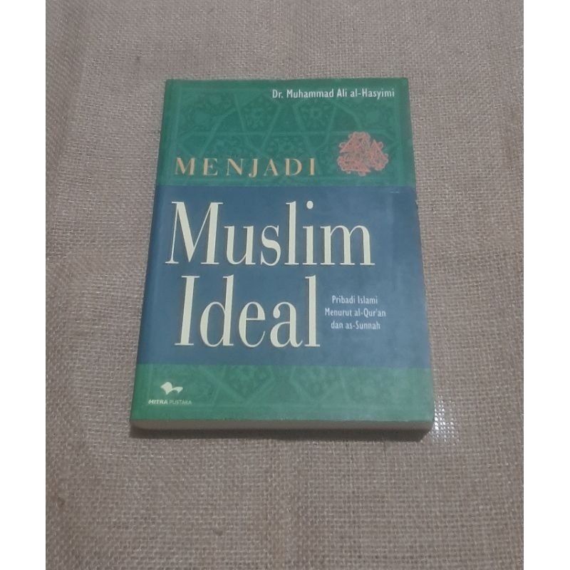 MENJADI MUSLIM IDEAL