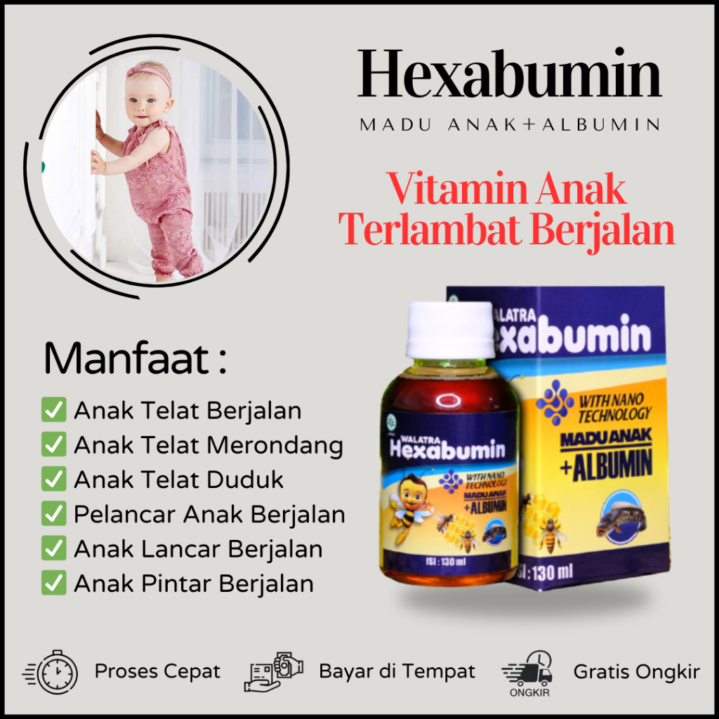 Walatra Hexabumin, Obat Anak Terlambat Berjalan, Obat Anak Terlambat Duduk, Obat Anak Telat Merondan