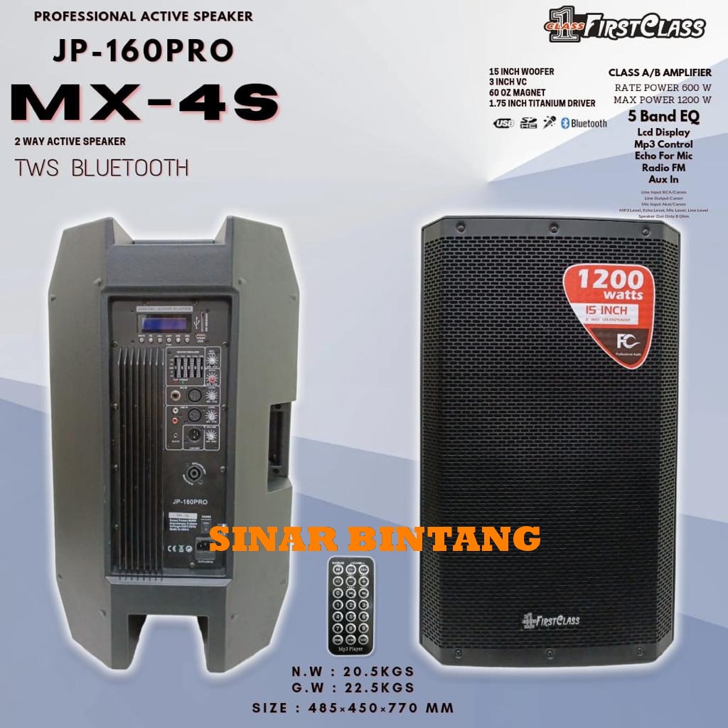 SPEAKER AKTIF 15 INCH FIRSTCLASS JP-160PRO MX-4S JP160 PRO MX4S JP 160PRO MX4S