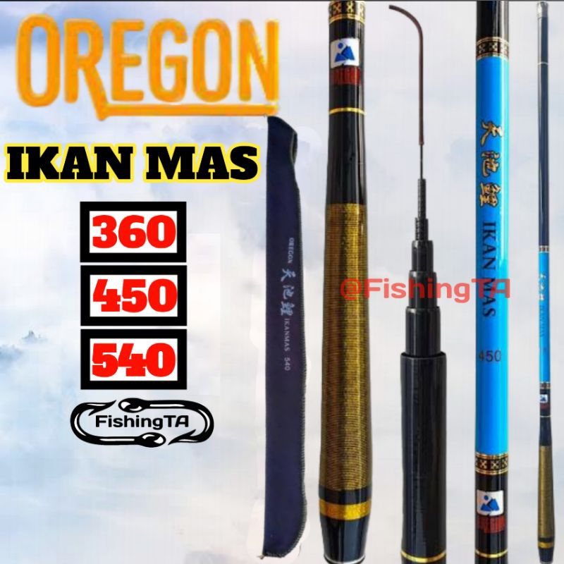 TEGEK OREGON IKAN MAS 360 450 540