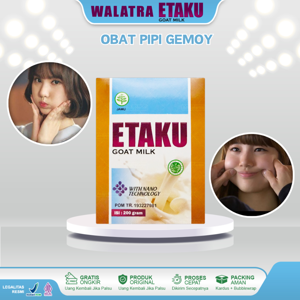 Walatra Etaku penggemuk Pipi Agar Tembem Cabi Gemoy Penggemuk Badan Penambah Nafsu Makan Penggemuk P