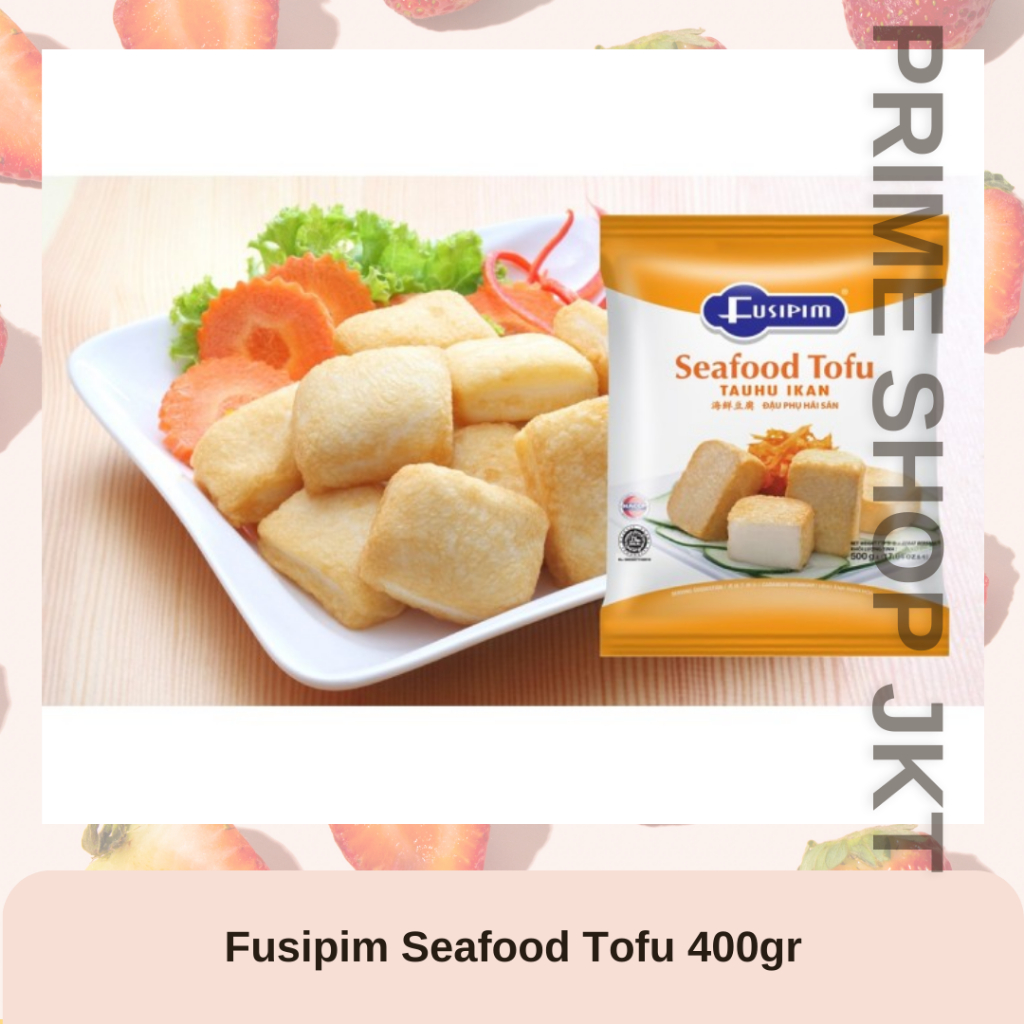 

Fusipim Seafood Tofu 400gr Tahu Ikan Halal Frozen Food Tahu Suki Hotpot