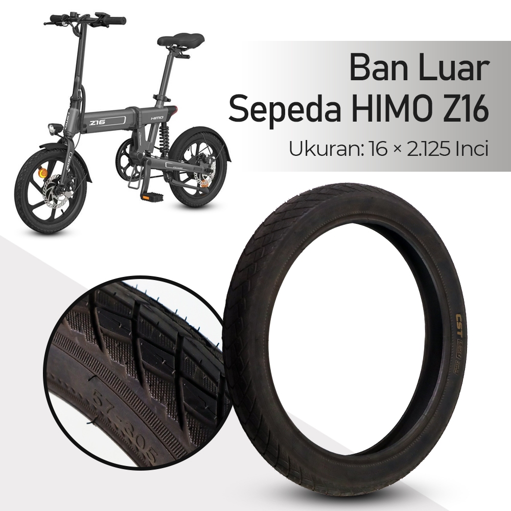 HIMO CST Spare Part Outer Tire Ban Luar Sepeda 16 x 2.125 for Himo Z16 - Ban XIAOMI HIMO Z16 NEW