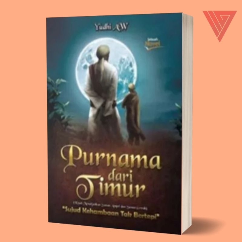 Iyig - Buku Purnama Dari Timur Kisah Menakjubkan Sunan Ampel Dan Sunan Gresik Sujud - Yudhi Aw - Nov