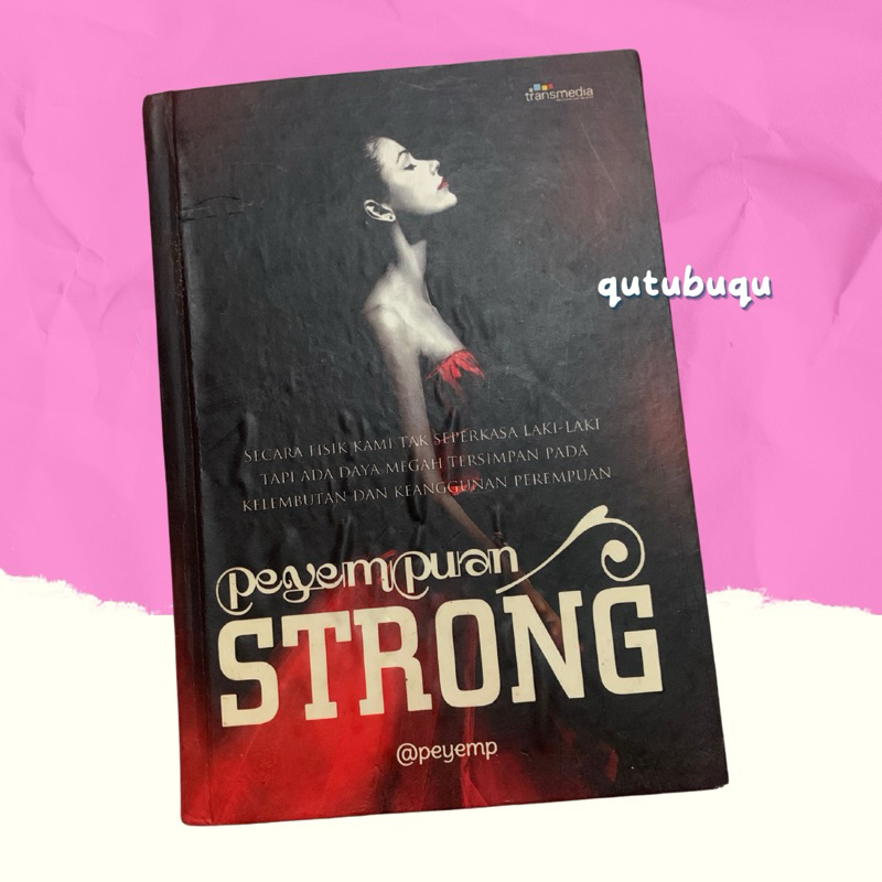 Buku Ori Preloved : Peyempuan Strong by @peyemp [Buku Bekas Ori/Novel Bekas Ori]