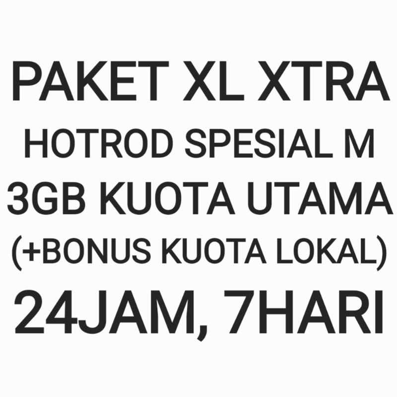 Paket XL Xtra Hotrod Spesial Special M Internet Data Kuota Bonus 7 Hari 24 Jam Minggu Seminggu Mingg