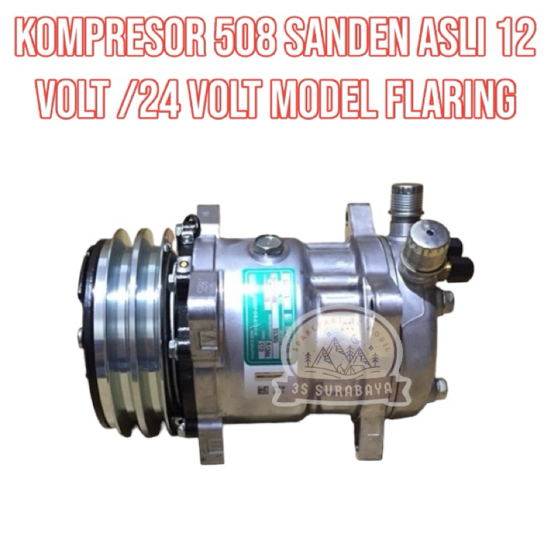 Kompresor Sanden 508 Sanden Asli 12 Volt / 24 Volt Model Flaring Ac Mobil Universal