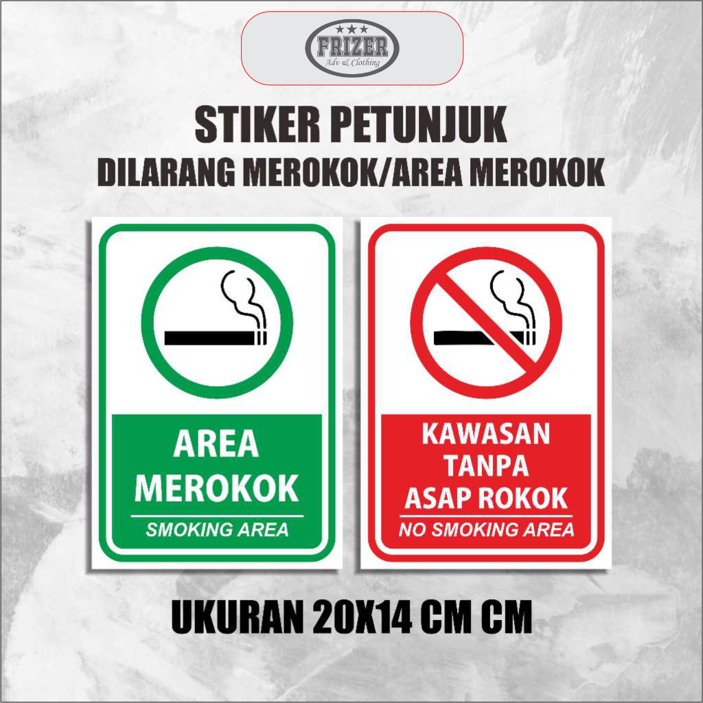 

Stiker Peringatan Sticker Penunjuk DILARANG MEROKOK - SMOKING AREA Ukuran 14x20 cm