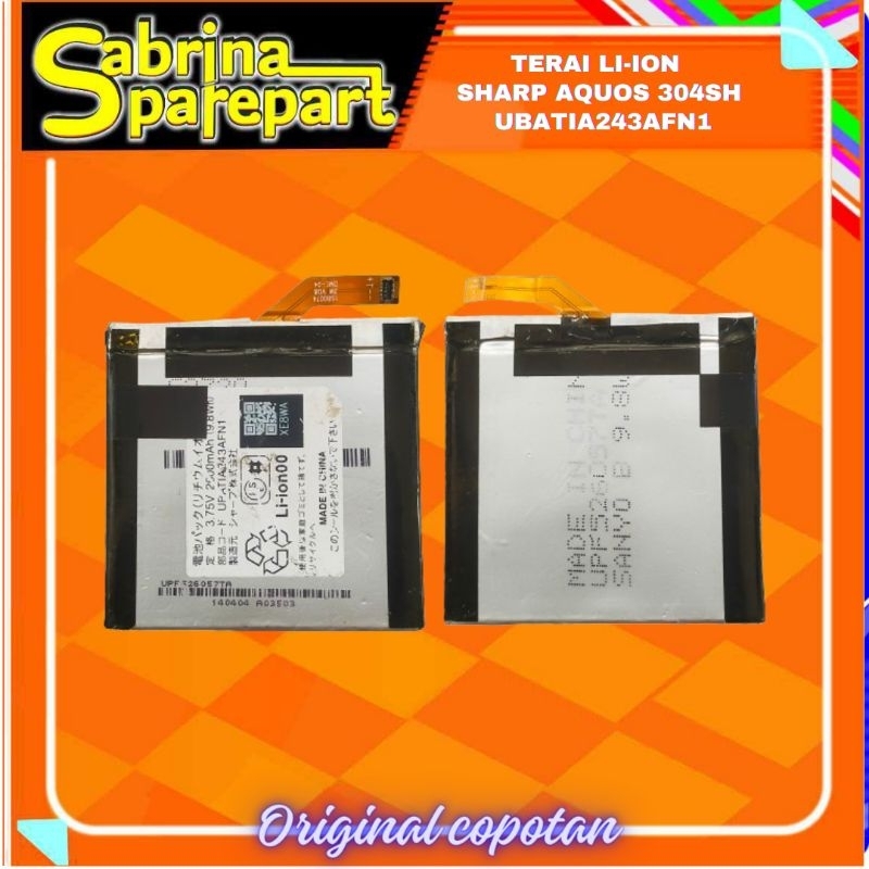 Baterai Li-ion Sharp Aquos 304SH UBATIA243AFN1 Original