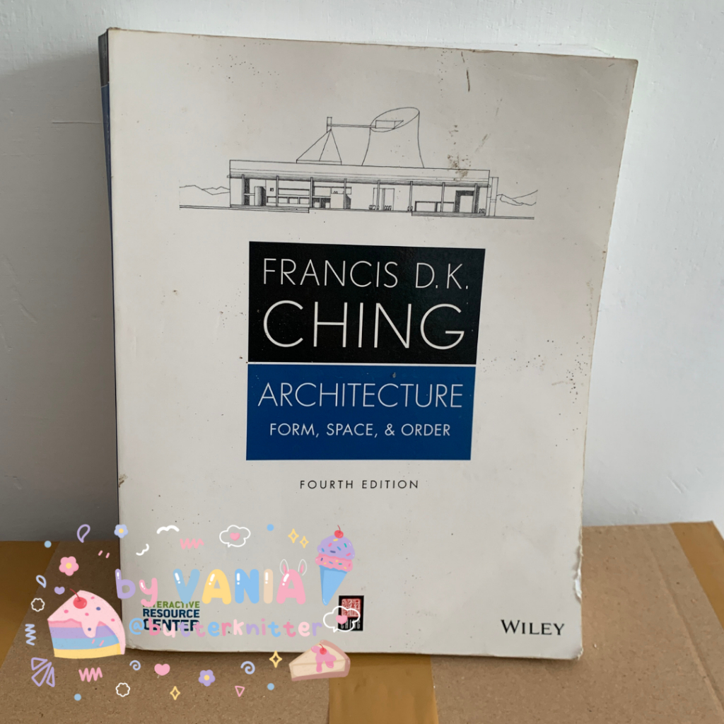 PRELOVED BOOK - Architecture Form, Space, & Order Francis DK Ching