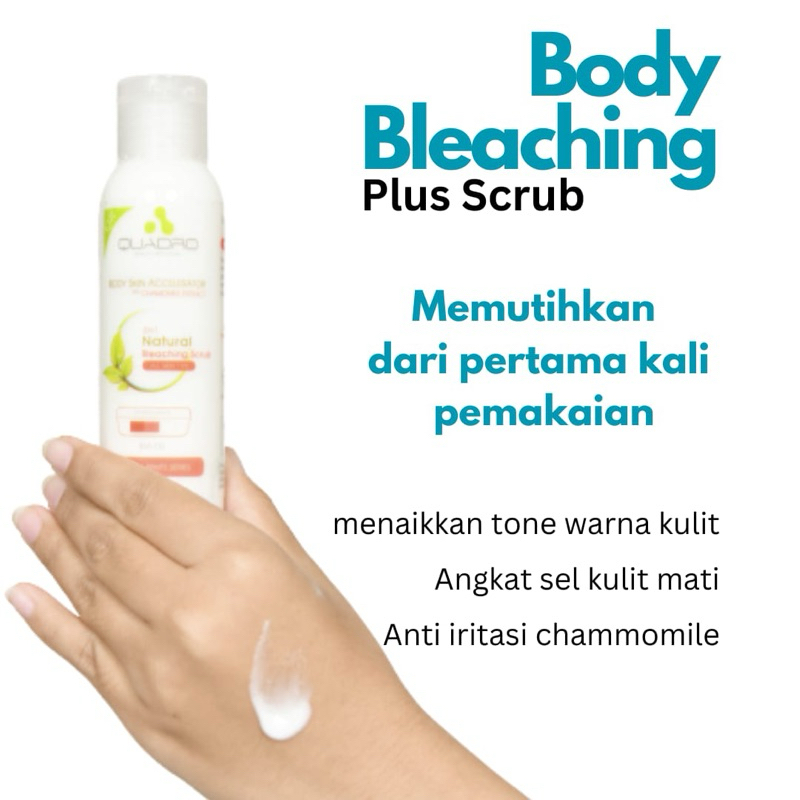 BLEACHING BADAN QUADRO