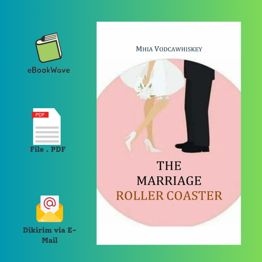 

The Marriage Roller Coaster By Mhia Book BEST SELLER (Bahasa Indonesia) Pdf