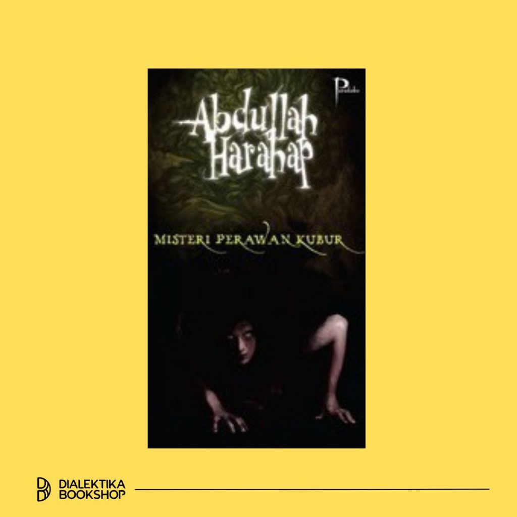 Misteri Perawan Kubur - Abdullah Harahap