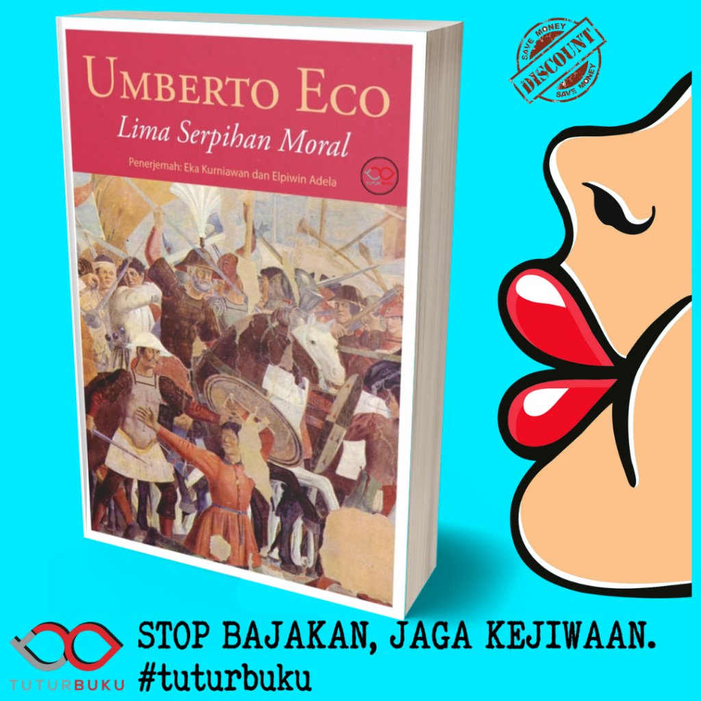 Lima Serpihan Moral - Umberto Eco