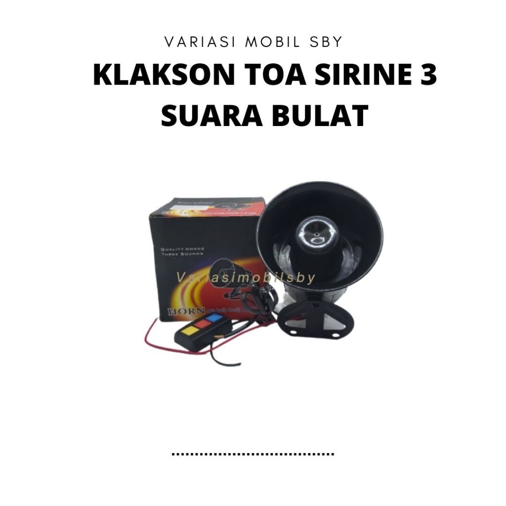 Klakson Toa Polisi Patwal Sirine 3 Suara - KLAKSON TOA 3 SUARA Daseng original universal motor mobil