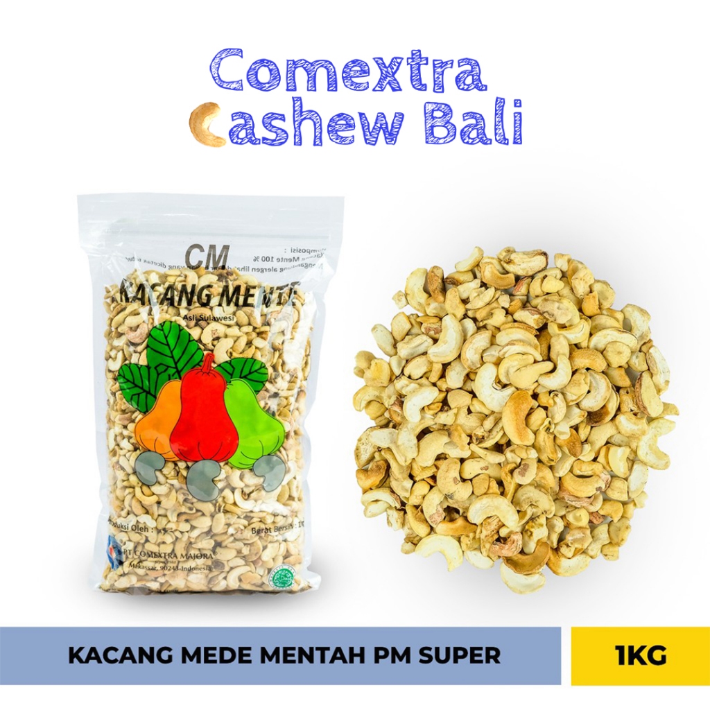 

Kacang Mede Comextra Mentah Belah PM Super 1 Kg - Sulawesi Cashew Kacang Mente / Mete (Bali)