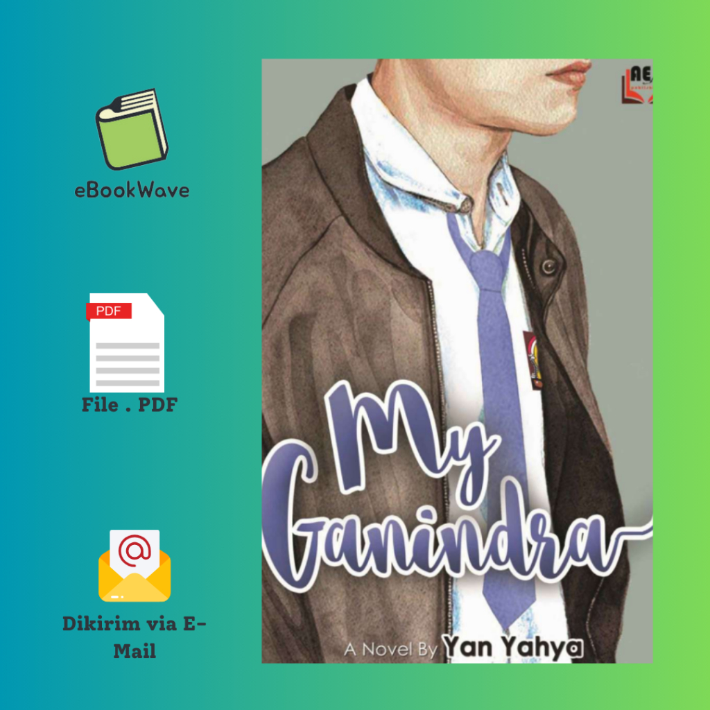 

My Ganindra By Yan Yahya Book BEST SELLER (Bahasa Indonesia) Pdf