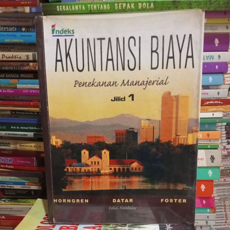 AKUNTANSI BIAYA penekanan manajerial ( Original )  jilid 1 edisi kesebelas / HORNGREN