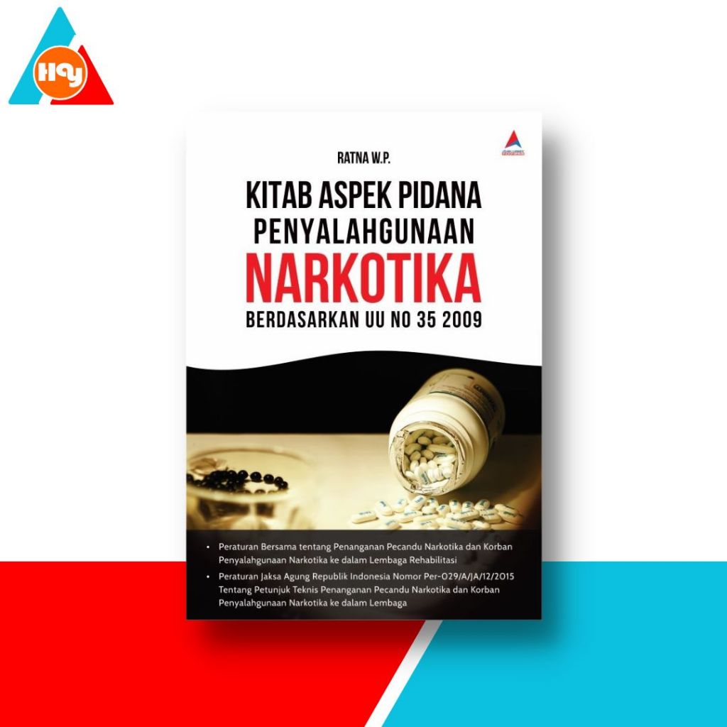 Buku Hukum | Kitab Aspek Pidana Penyalahgunaan Narkotika Berdasarkan Uu No 35 2009