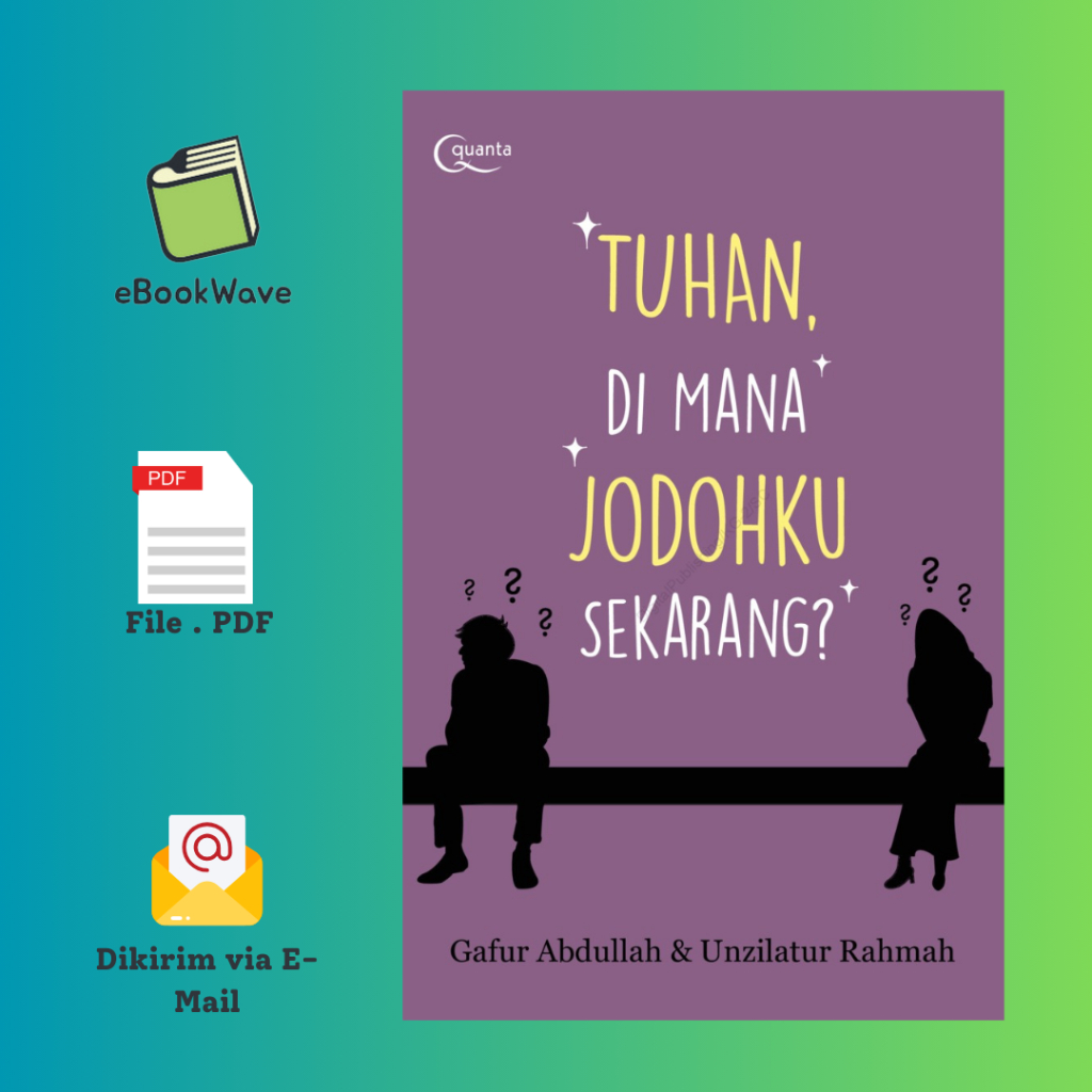 

Tuhan Dimana Jodohku Sekarang Book BEST SELLER (Bahasa Indonesia) Pdf