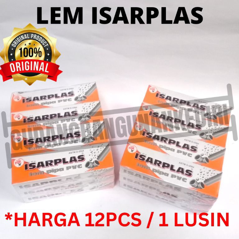 

Ready!! [12PCS ORIGINAL] Lem pipa PVC ISARPLAS / lem Isarplas / lem PVC 1 slop 1 lusin 1 pack 12pcs 45