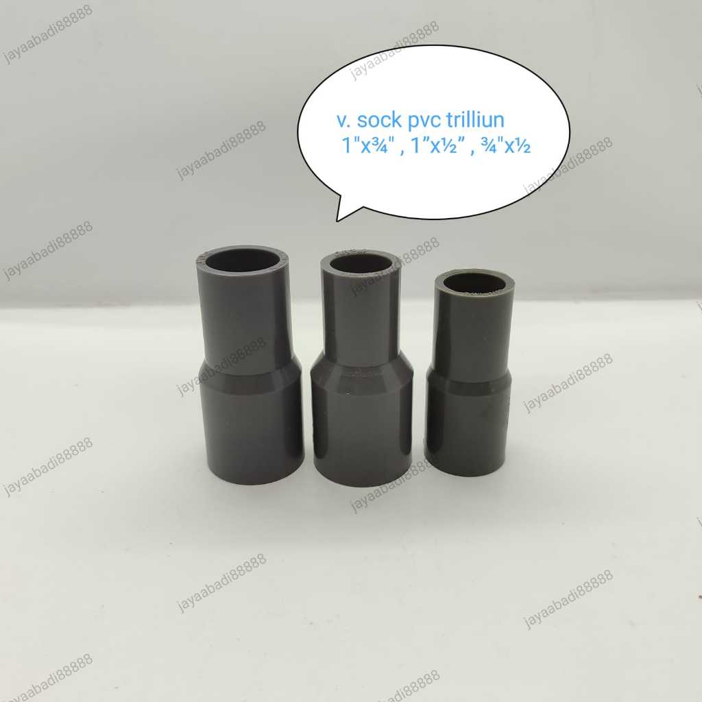 V.Sock PVC trilliun  1" x 3/4" ,  1" x 1/2"  ,  3/4" x 1/2"