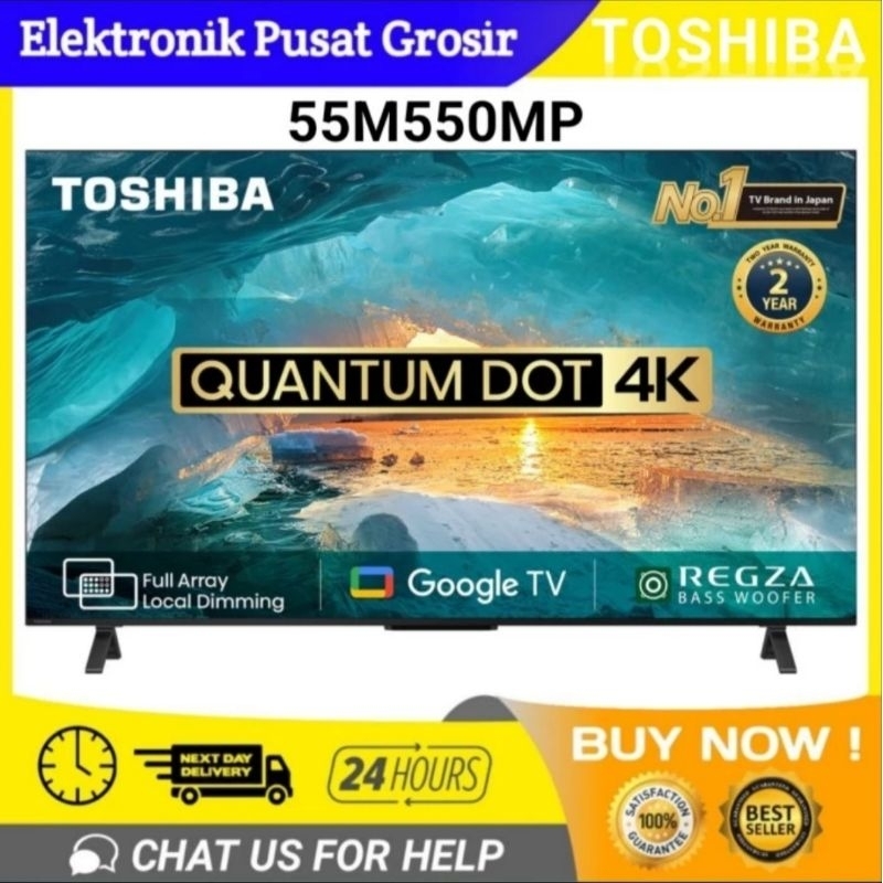 TV TOSHIBA 55M550MP 55 INCH QUANTUM DOT 4K UHD QLED GOOGLE TV 55M550M
