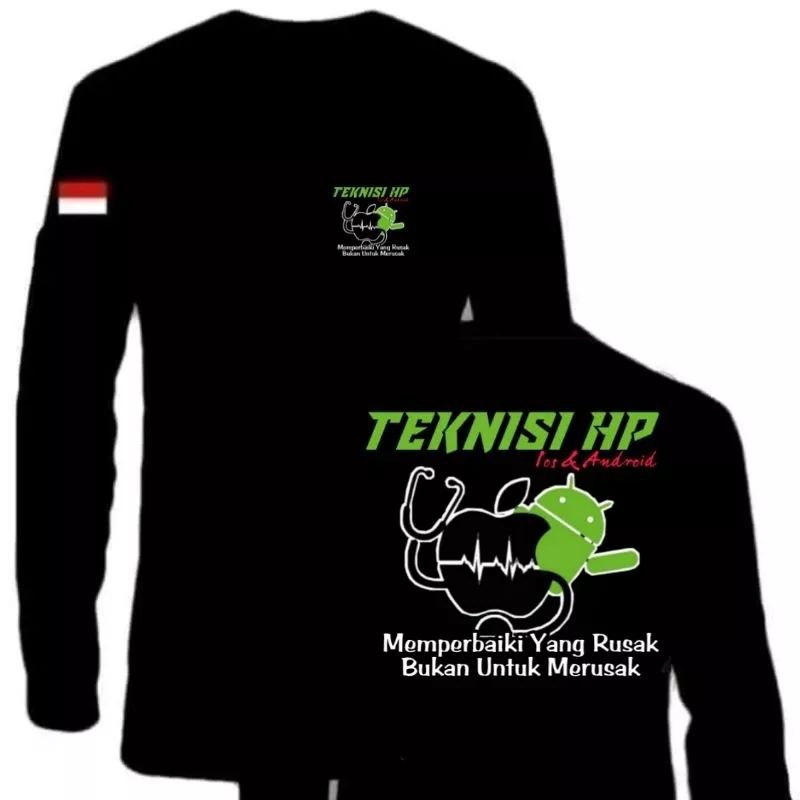KAOS LENGAN PANJANG TUKANG SERVICE HP TEKNISI HP
